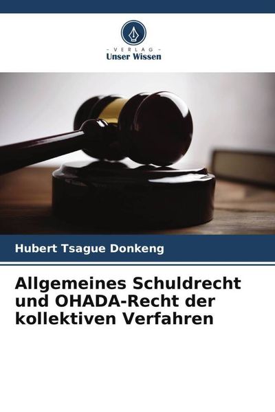 Produktbild: Allgemeines Schuldrecht und OHADA-Recht der kollektiven Verfahren