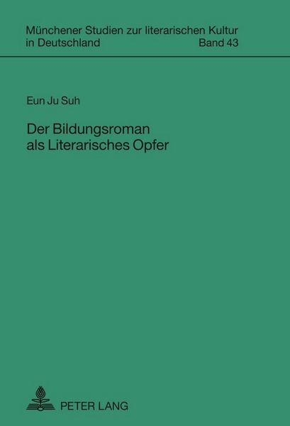 Produktbild: Der Bildungsroman als Literarisches Opfer