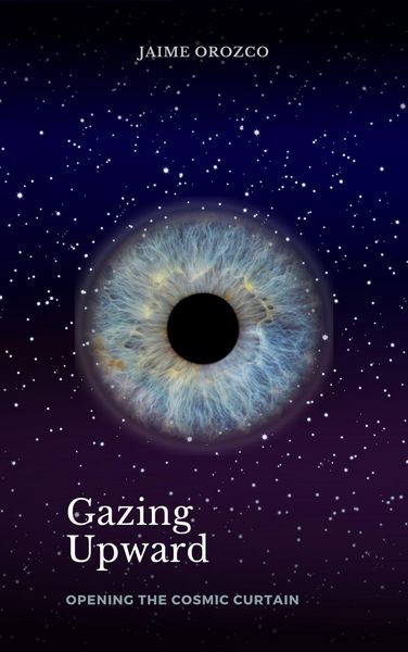Produktbild: Gazing Upward - Opening the Cosmic Curtain