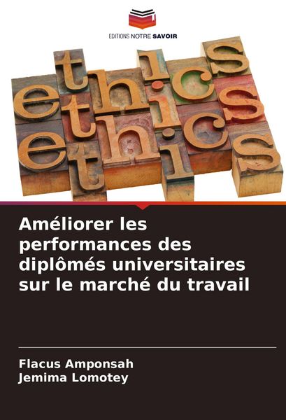 Produktbild: Am&eacute;liorer les performances des dipl&ocirc;m&eacute;s universitaires sur le march&eacute; du travail