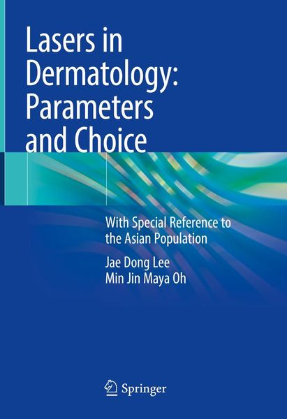 Produktbild: Lasers in Dermatology: Parameters and Choice