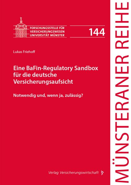 Produktbild: Eine BaFin-Regulatory Sandbox f&uuml;r die deutsche Versicherungsaufsicht