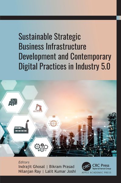 Produktbild: Sustainable Strategic Business Infrastructure Development and Contemporary Digital Practices in Industry 5.0