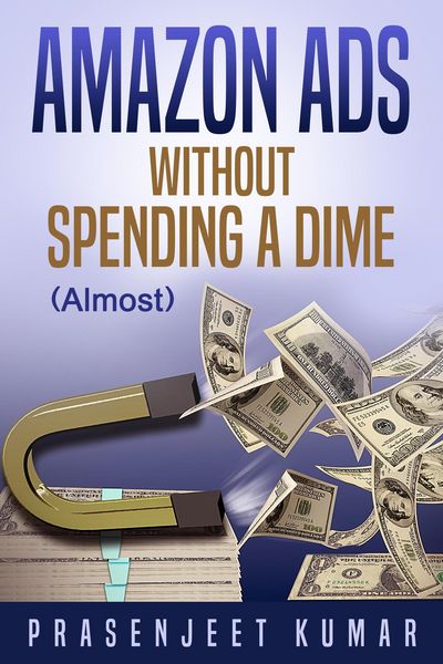 Produktbild: Amazon Ads Without Spending a Dime (Almost)