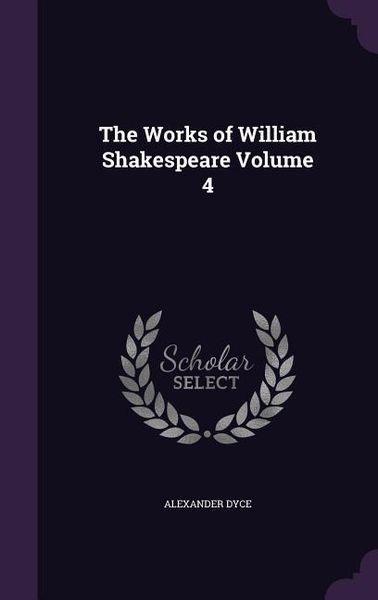 Produktbild: The Works of William Shakespeare Volume 4