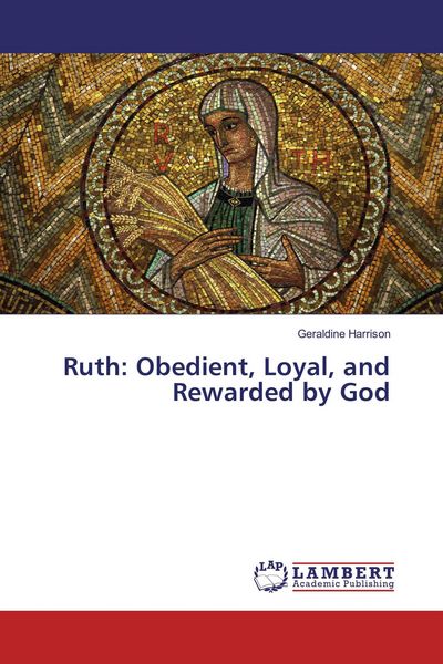 Produktbild: Ruth: Obedient, Loyal, and Rewarded by God