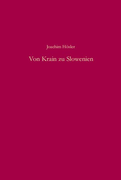 Produktbild: Von Krain zu Slowenien