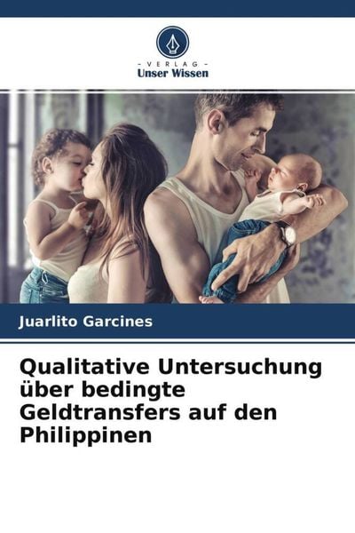 Produktbild: Qualitative Untersuchung &uuml;ber bedingte Geldtransfers auf den Philippinen