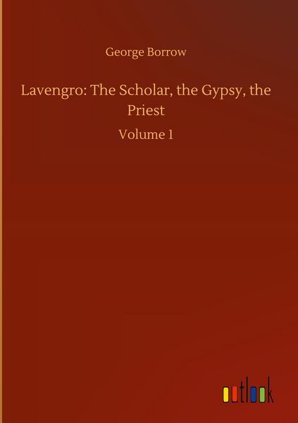 Produktbild: Lavengro: The Scholar, the Gypsy, the Priest