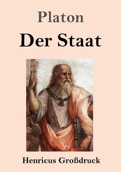 Der Staat (Großdruck), Taschenbuch von Platon, Henricus, 9783847829966