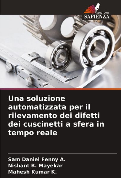 Produktbild: Una soluzione automatizzata per il rilevamento dei difetti dei cuscinetti a sfera in tempo reale