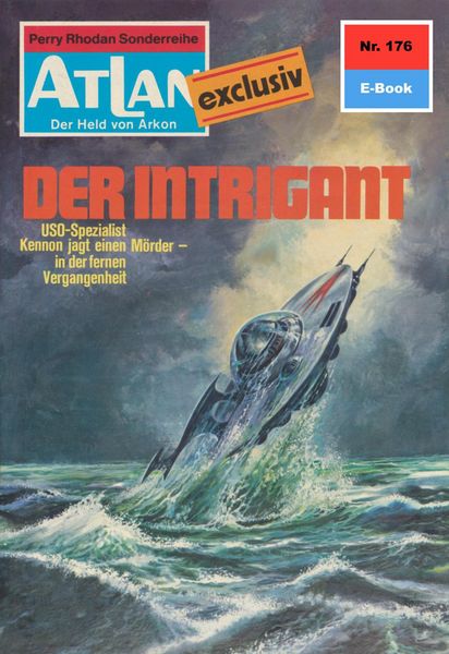Produktbild: Atlan 176: Der Intrigant
