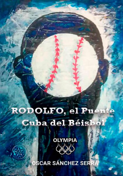 Produktbild: RODOLFO, el Puente Cuba del B&eacute;isbol