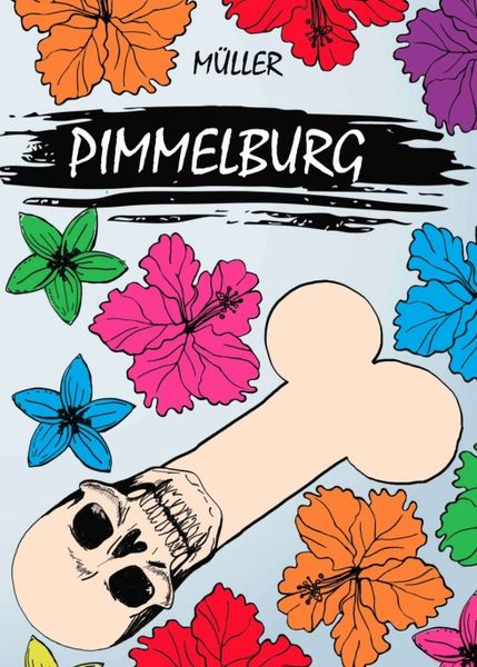 Pimmelburg, Taschenbuch von . müller, Tredition, 9783748263722