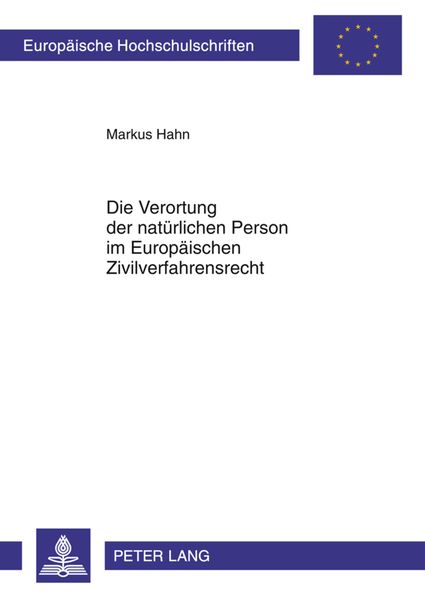 Produktbild: Die Verortung der natuerlichen Person im Europaeischen Zivilverfahrensrecht