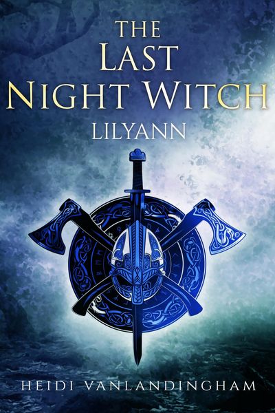 Produktbild: The Last Night Witch: Lilyann (Flight of the Night Witches, #4)