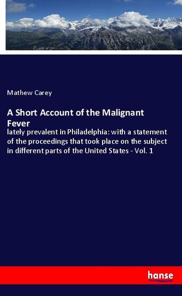 Produktbild: A Short Account of the Malignant Fever
