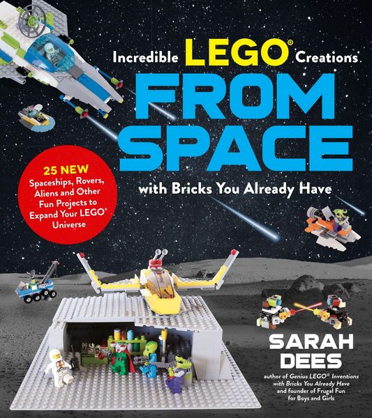 Produktbild: Incredible Lego Creations from Space with Bricks You Already Have