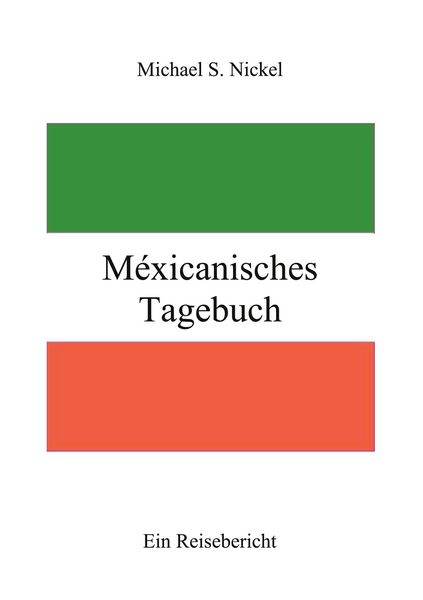 Produktbild: M&eacute;xicanisches Tagebuch