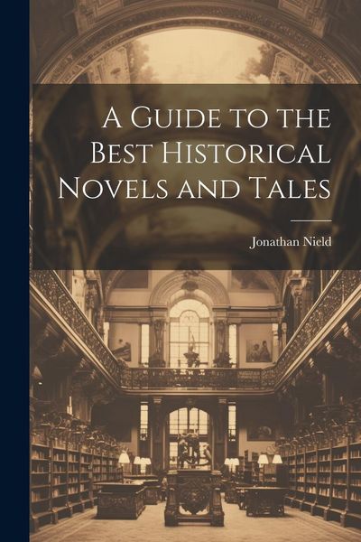 Produktbild: A Guide to the Best Historical Novels and Tales