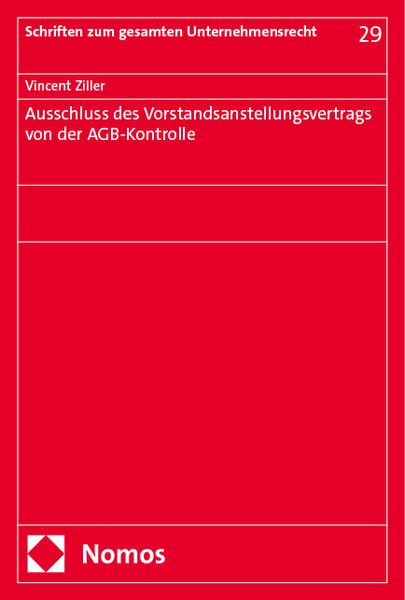 Produktbild: Ausschluss des Vorstandsanstellungsvertrags von der AGB-Kontrolle