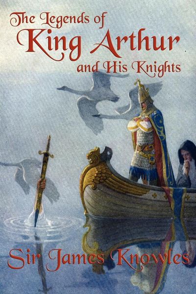 Produktbild: The Legends of King Arthur and His Knights