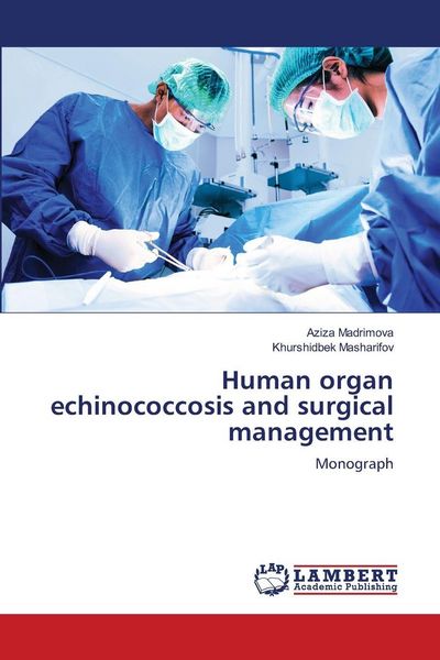 Produktbild: Human organ echinococcosis and surgical management