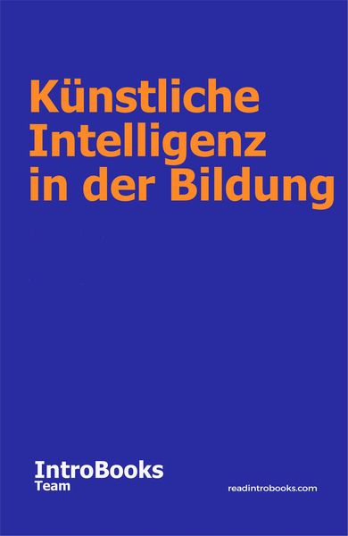 Produktbild: K&uuml;nstliche Intelligenz in der Bildung