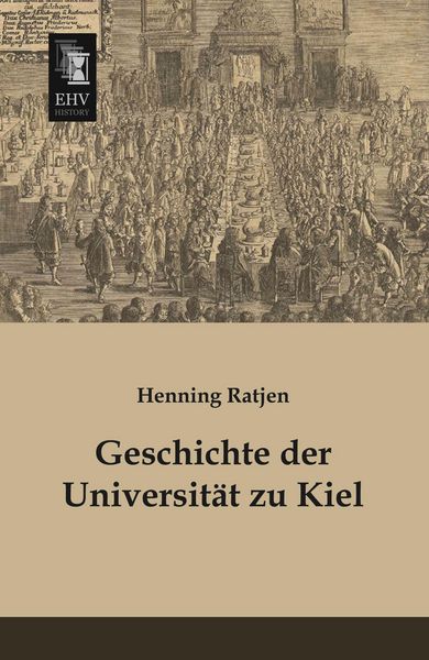 Produktbild: Geschichte der Universit&auml;t zu Kiel