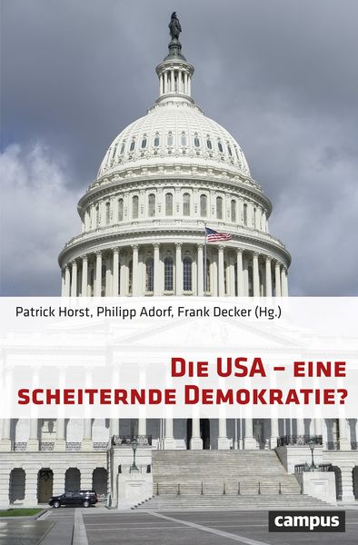Produktbild: Die USA - eine scheiternde Demokratie?