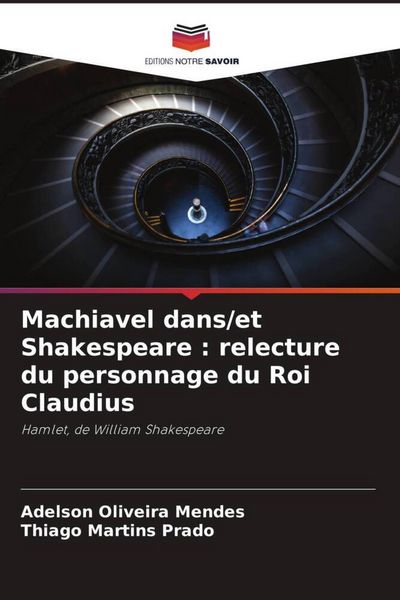 Produktbild: Machiavel dans/et Shakespeare : relecture du personnage du Roi Claudius