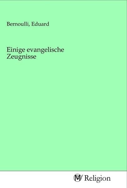 Produktbild: Einige evangelische Zeugnisse