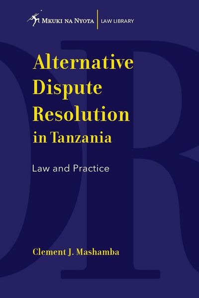 Produktbild: Alternative Dispute Resolution in Tanzania. Law and Practice