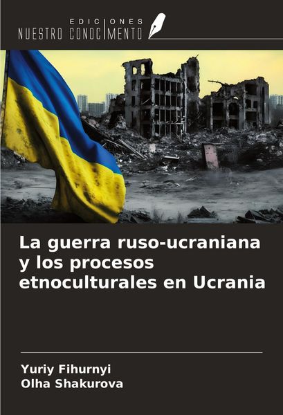 Produktbild: La guerra ruso-ucraniana y los procesos etnoculturales en Ucrania