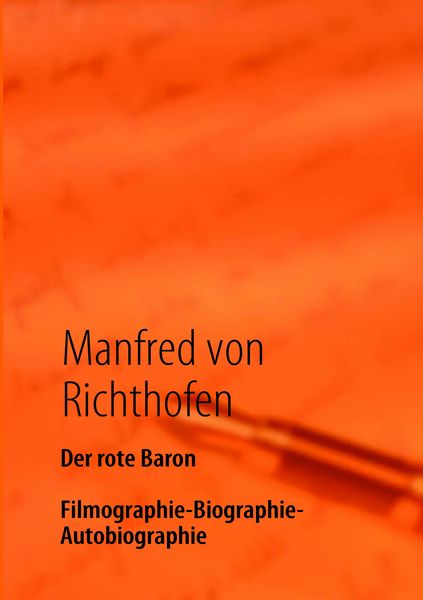 Der rote Baron, Taschenbuch von Manfred Richthofen, BoD – Books on Demand, 9783837019308