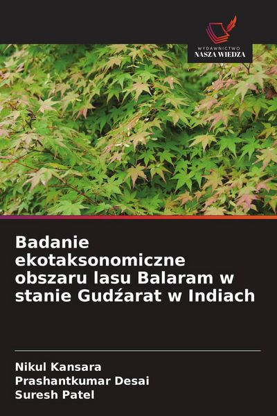 Produktbild: Badanie ekotaksonomiczne obszaru lasu Balaram w stanie Gud&iquest;arat w Indiach