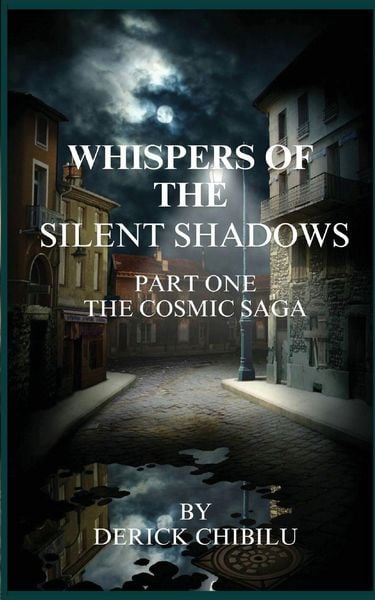 Produktbild: Whispers of the Silent Shadows" Part one -The Cosmic Saga