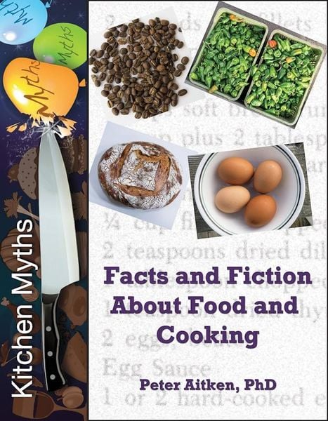 Produktbild: Kitchen Myths - Facts and Fiction About Food and Cooking