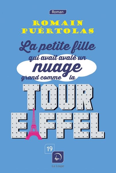 Produktbild: La petite fille qui avait aval&eacute; un nuage grand comme la tour Eiffel