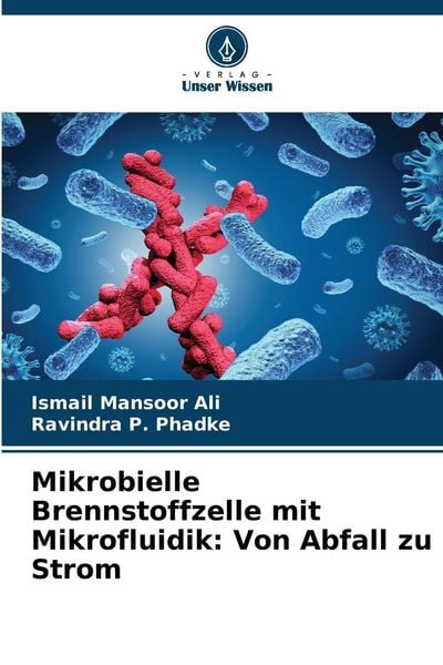 Produktbild: Mikrobielle Brennstoffzelle mit Mikrofluidik: Von Abfall zu Strom