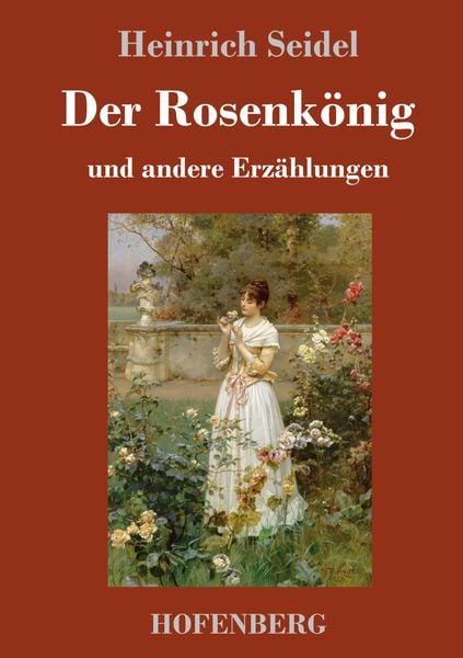 Produktbild: Der Rosenk&ouml;nig