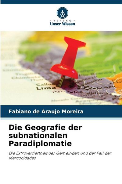 Produktbild: Die Geografie der subnationalen Paradiplomatie