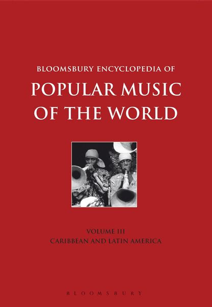 Produktbild: Bloomsbury Encyclopedia of Popular Music of the World, Volume 3