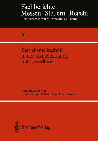 Betriebsmeßtechnik in der Textilerzeugung und -veredlung, Taschenbuch von , Springer Berlin, 9783540189176