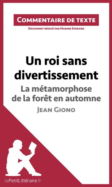 Produktbild: Un roi sans divertissement - La m&eacute;tamorphose de la for&ecirc;t en automne - Jean Giono (Commentaire de texte)