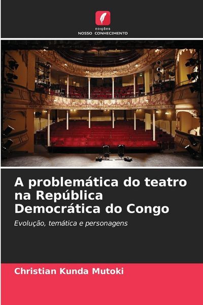Produktbild: A problem&aacute;tica do teatro na Rep&uacute;blica Democr&aacute;tica do Congo