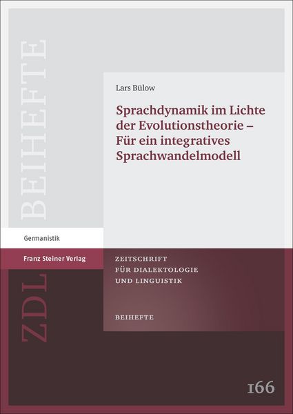 Produktbild: Sprachdynamik im Lichte der Evolutionstheorie - f&uuml;r ein integratives Sprachwandelmodell