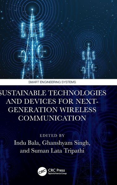 Produktbild: Sustainable Technologies and Devices for Next-Generation Wireless Communication