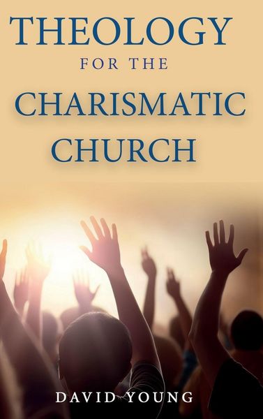 Produktbild: Theology For the Charismatic Church