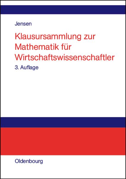 Produktbild: Klausursammlung zur Mathematik f&uuml;r Wirtschaftswissenschaftler